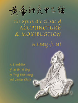 The Systematic Classic of Acupuncture and Moxibustion