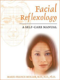 Facial Reflexology A Self-Care Manual