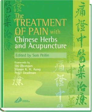 The Treatment of Pain with Chinese Herbs and Acupuncture