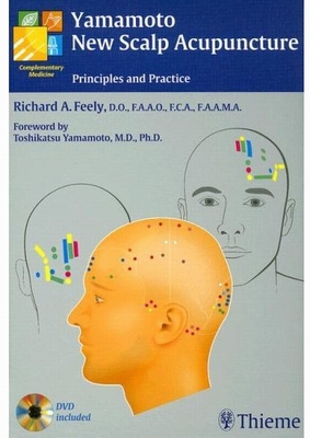 Yamamoto New Scalp Acupuncture: Principles And Practice