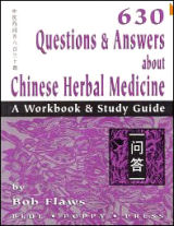 630 Questions & Answers About Chinese Herbal Medicine